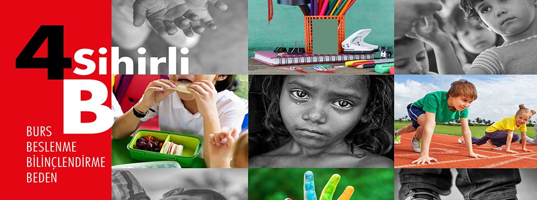 4 Sihirli B: İhtiyaçtan Geleceğe.